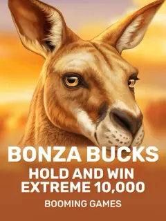 Bonza Bucks Hold and Win Extreme 10,000